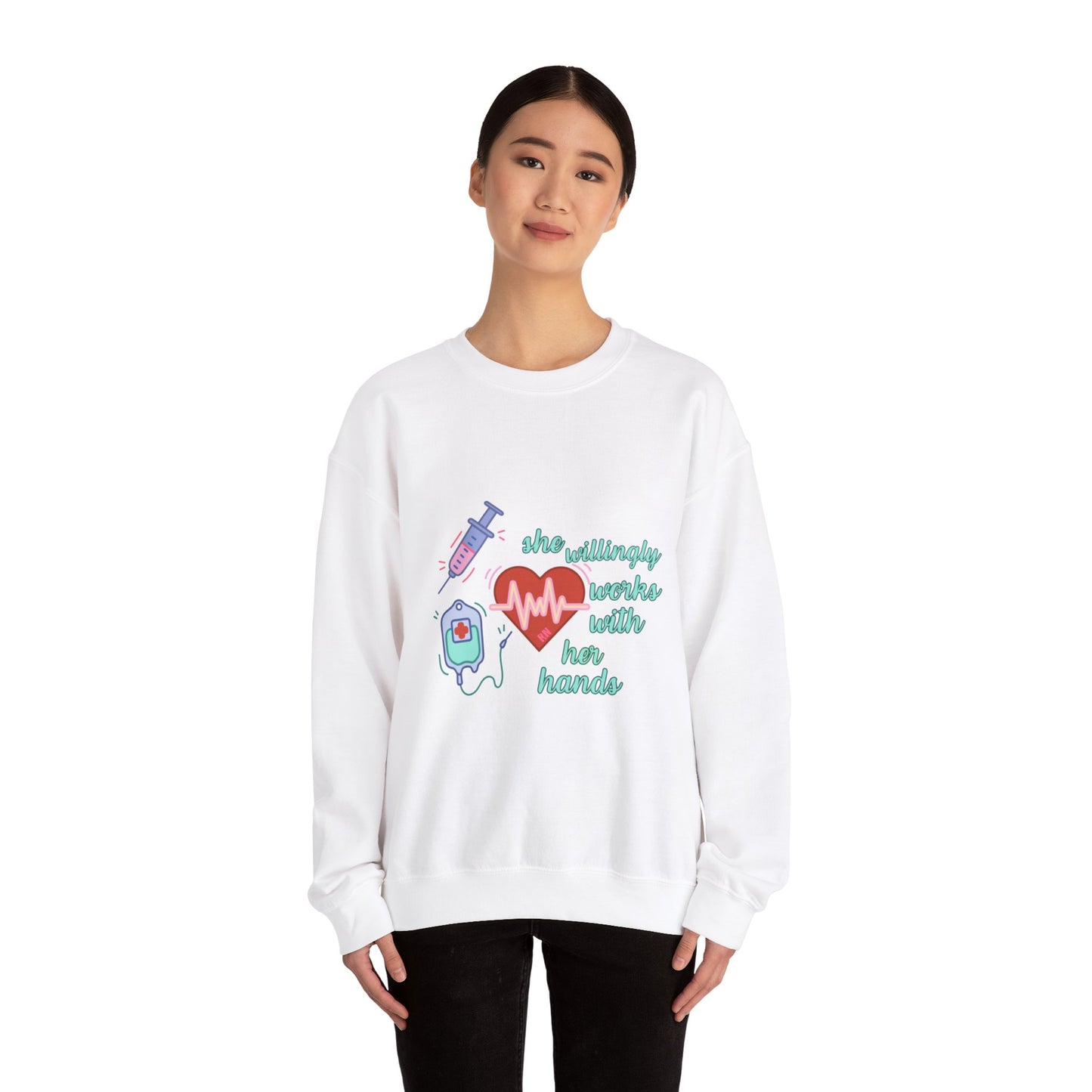 She Willingly Works with Her Hands Sweatshirt
